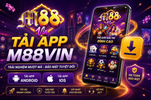 Tải App M88Vin trên điện thoại Android và iPhone